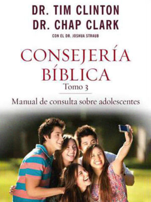 Portada de Consejería Bíblica 3: manual de consulta sobre adolescentes