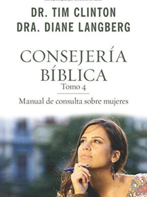 Portada de Consejería Bíblica 4: manual de consulta sobre mujeres